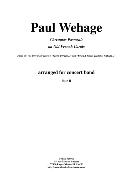 Paul Wehage: Christmas Pastorale on Old French Carols for concert band, flute 2 part