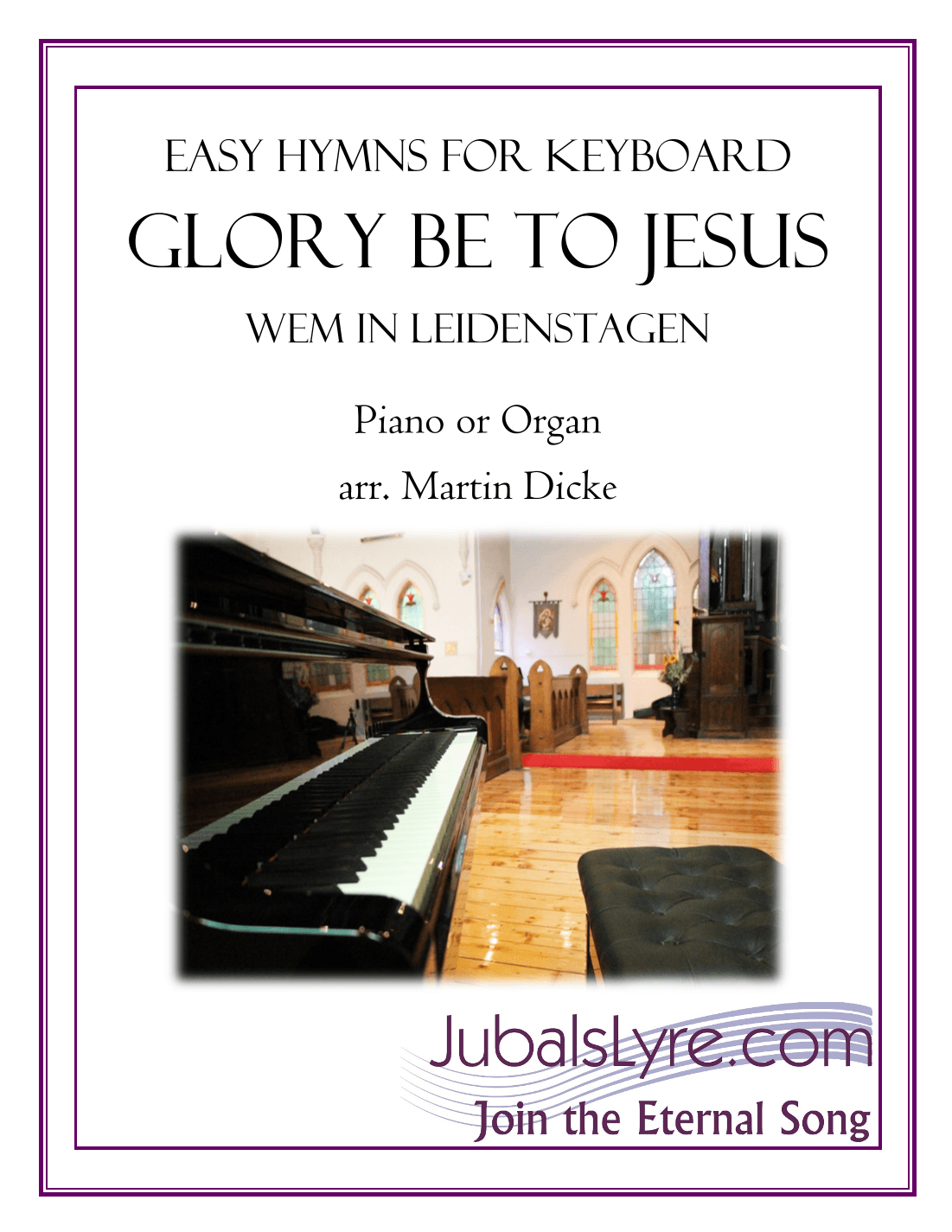 Glory Be to Jesus (Easy Hymns for Keyboard) (arr. Martin Dicke)
