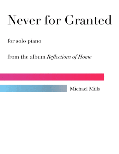 Never for Granted