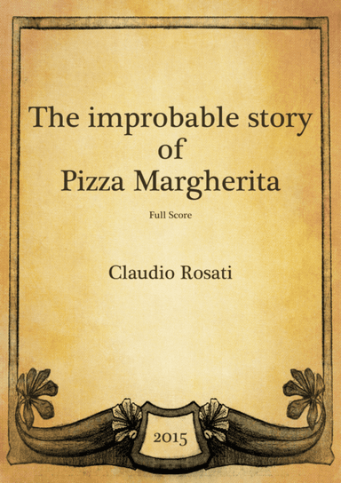 The Improbable Story Of Pizza Margherita
