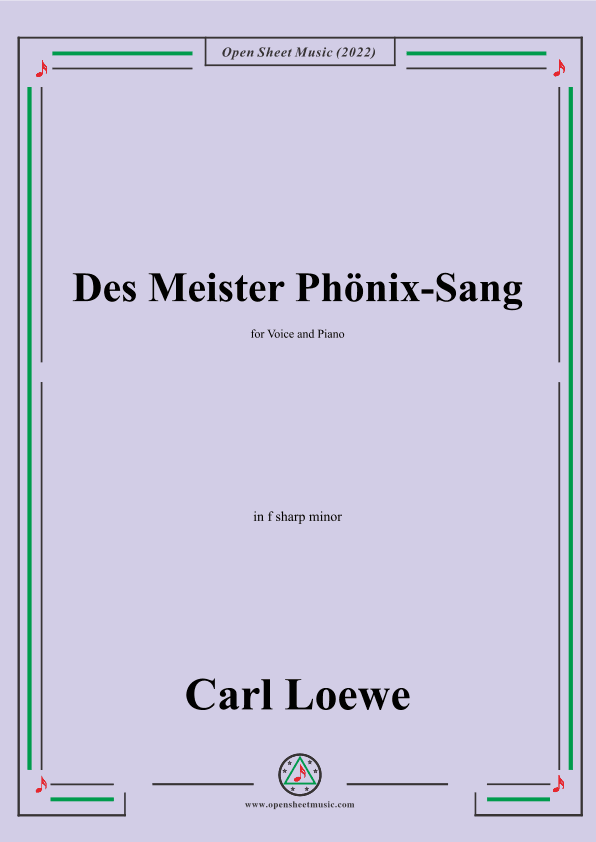 Loewe-Des Meister Phonix-Sang,in f sharp minor,for Voice and Piano (arr. OSM Press)