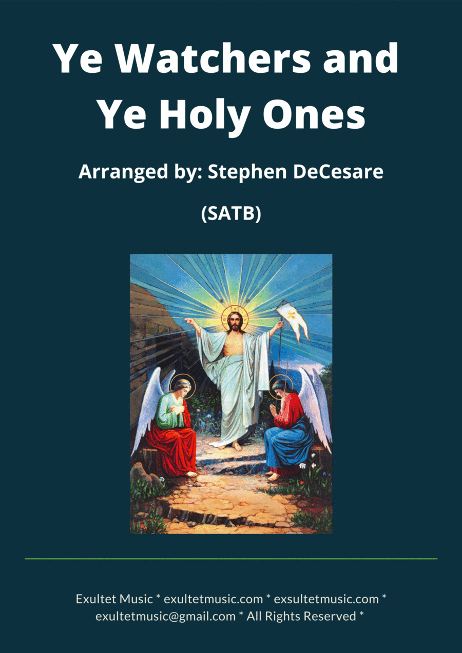 Ye Watchers and Ye Holy Ones (SATB) (arr. Stephen DeCesare)