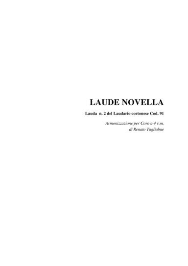 LAUDE NOVELLA - Laudario Cortonese - Arr. for SATB Choir (arr. R.Tagliabue)