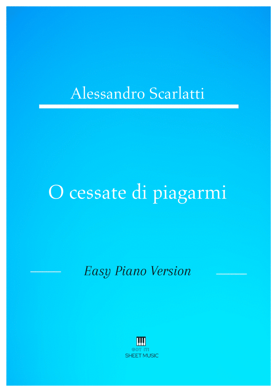 Alessandro Scarlatti - O cessate di piagarmi (Easy Piano Version) (arr. ANDRE LAITANO)