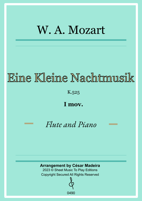 Eine Kleine Nachtmusik (1 mov.) - Flute and Piano (Full Score and Parts) (arr. César Madeira)