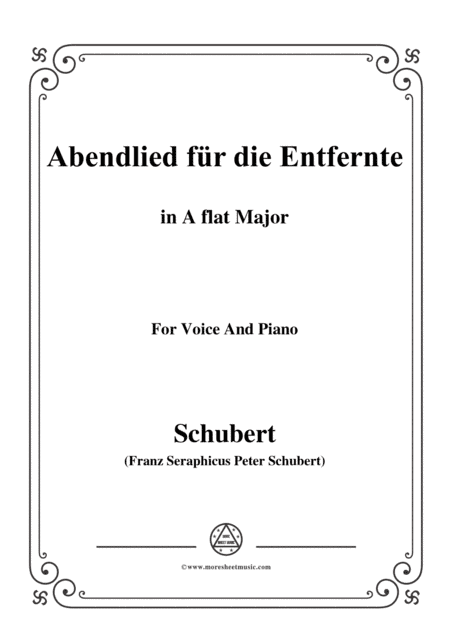 Schubert-Abendlied für die Entfernte,Op.88,in A flat Major,for Voice&Piano (arr. MSM)