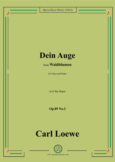 Loewe-Dein Auge,Op.89 No.2,in G flat Major (arr. OSM Press)