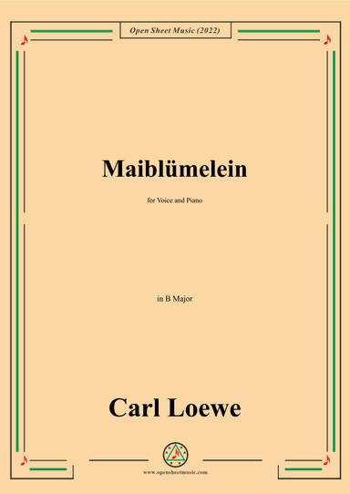 Loewe-Maiblumelein,in B Major,for Voice and Piano (arr. OSM Press)