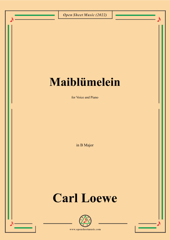 Loewe-Maiblumelein,in B Major,for Voice and Piano (arr. OSM Press)