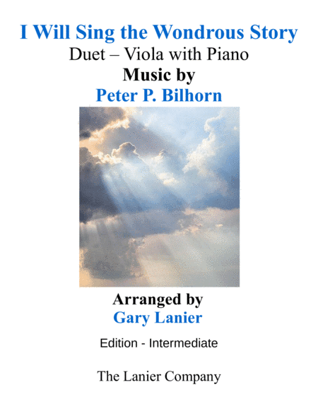 I WILL SING THE WONDROUS STORY (Intermediate Edition – Viola & Piano with Parts) (arr. Gary Lanier)