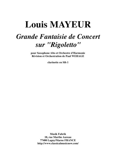 Louis Mayeur:  Grande Fantaisie de Concert sur Rigoletto (de Verdi) for alto saxophone and concert b (arr. Paul Wehage)