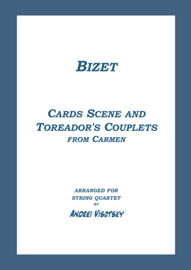 Cards scene and Toreador's Couplets (arr. A. Visotsky)