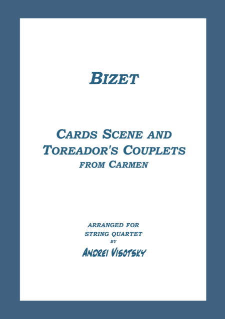 Cards scene and Toreador's Couplets (arr. A. Visotsky)