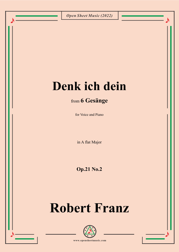 Franz-Denk ich dein,in A flat Major,Op.21 No.2,for Voice and Piano (arr. OSM Press)