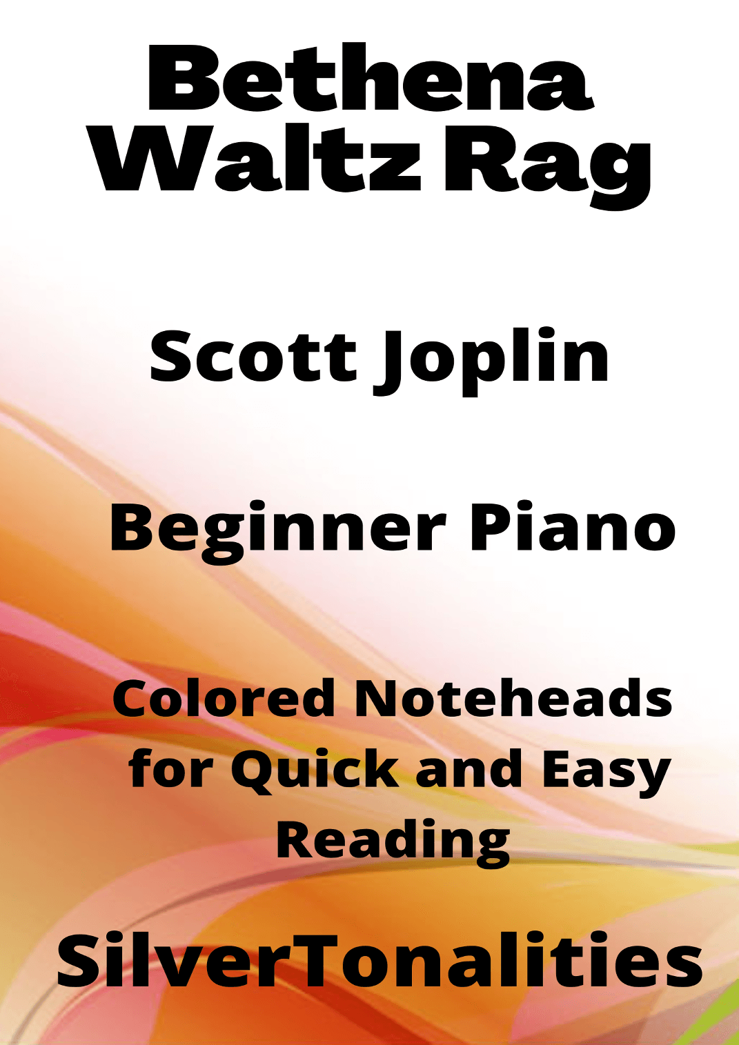 Bethena Waltz Rag Beginner Piano Sheet Music with Colored Notation (arr. SilverTonalities)