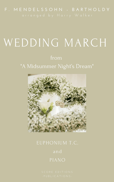 Wedding March (for Euphonium T.C. and Piano) (arr. Harry Walker)