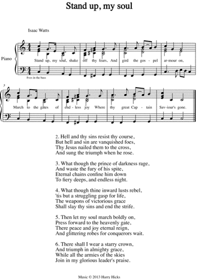 Stand up, my soul. A new tune to a wonderful Isaac Watts hymn.