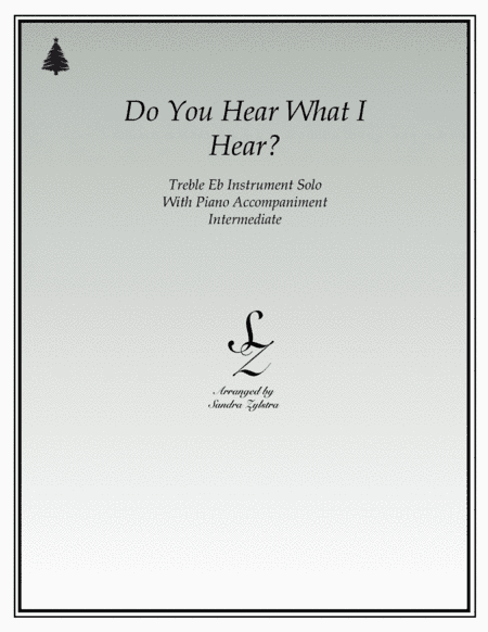 Do You Hear What I Hear (arr. Sandra Zylstra)