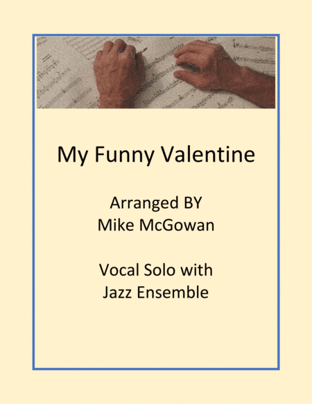 My Funny Valentine (arr. Mike McGowan)