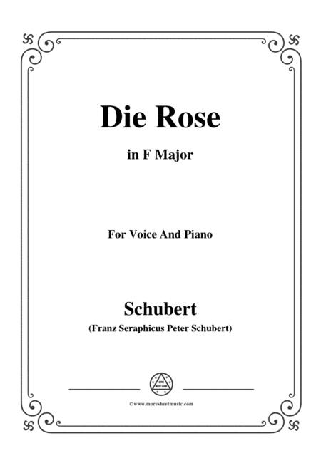 Schubert-Die Rose,in F Major,Op.73,for Voice and Piano (arr. MSM)