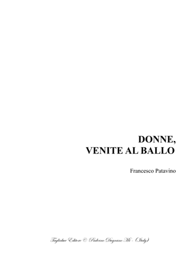 DONNE,  VENITE AL BALLO  - Francesco Patavino