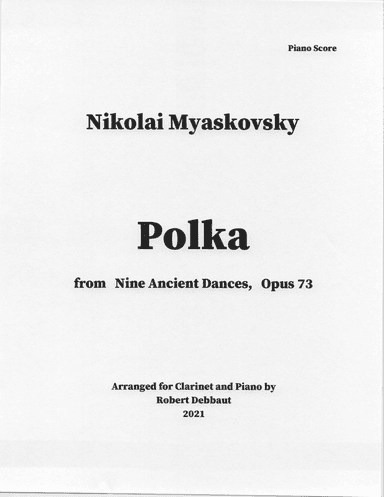 "Polka" by Nikolai Myaskovsky for Clarinet and Piano (arr. Robert Debbaut)