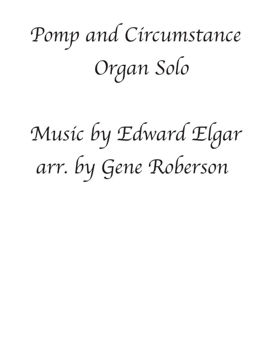 Pomp and Circumstance  for Organ (arr. Gene Roberson)
