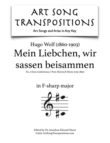 WOLF: Mein Liebchen, wir sassen beisammen (transposed to F-sharp major) (arr. ArtSongTranspositions.com)