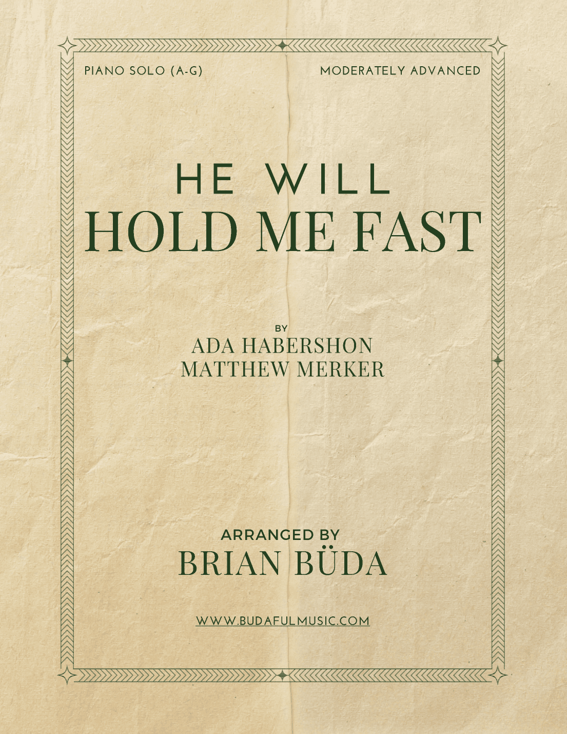 He Will Hold Me Fast (arr. Brian Buda)