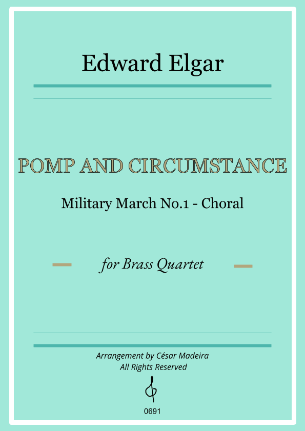 Pomp and Circumstance No.1 - Brass Quartet (Full Score and Parts) (arr. César Madeira)