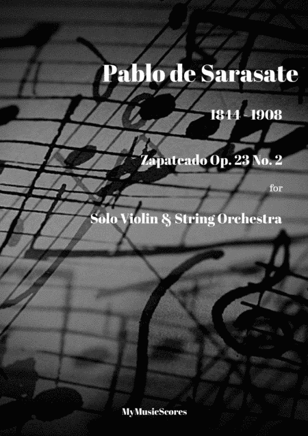 Sarasate Zapateado, Op. 23, No. 2 for Violin and String Orchestra (arr. Paul Wood)