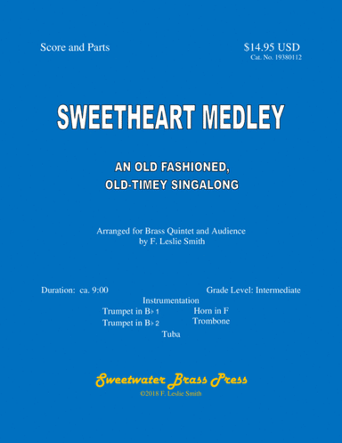 Sweetheart Medley: An Old Fashioned, Old-Timey Singalong (arr. Sweetwater Brass Press)