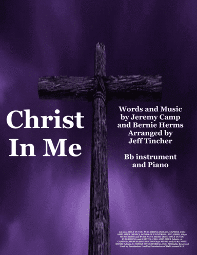 Christ In Me (arr. Jeff Tincher)
