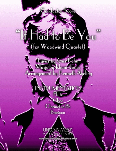 It Had to Be You (for Woodwind Quartet) (arr. Kenneth Abeling)