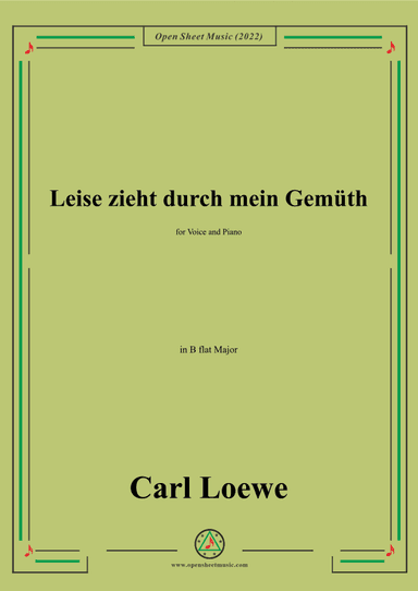 Loewe-Leise zieht durch mein Gemüth,in B flat Major (arr. OSM Press)