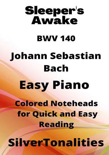 Sleepers Awake BWV 140 Easy Piano Sheet Music with Colored Notation (arr. SilverTonalities)