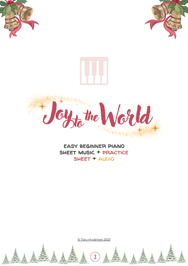 Easy Beginner Piano PRACTICE SHEET + AUDIO Piano Sheet Music 'Joy to the World' (arr. Taru Hyvärinen)