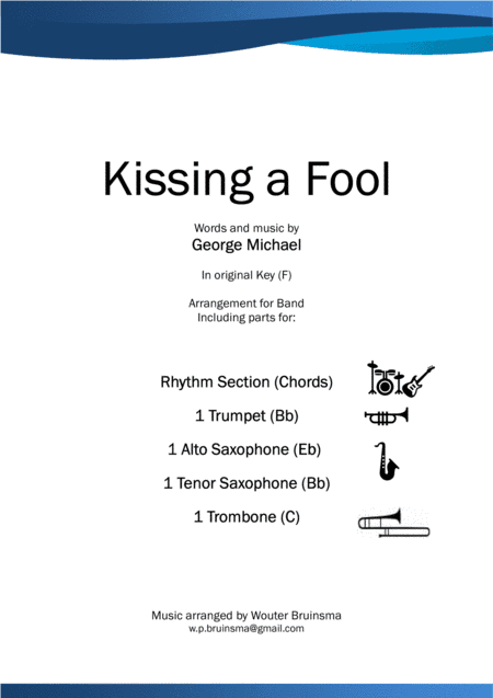 Kissing A Fool (arr. Wouter Bruinsma)