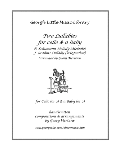 Two Lullabies for Cello (or 2) & a Baby (or 2) (arr. Georg Mertens)