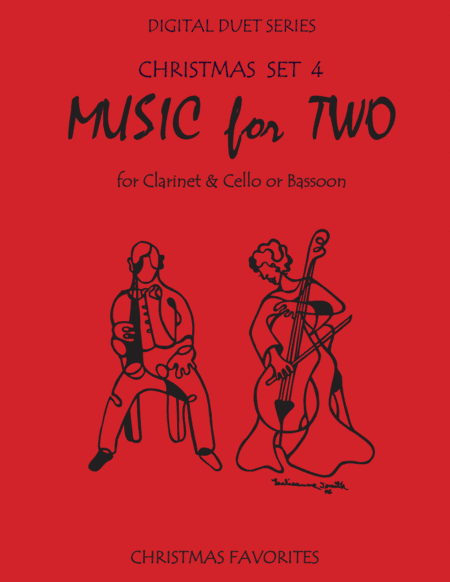 Christmas Duets for Clarinet & Cello or Clarinet & Bassoon - Set 4 - Music for Two (arr. Daniel Kelley)