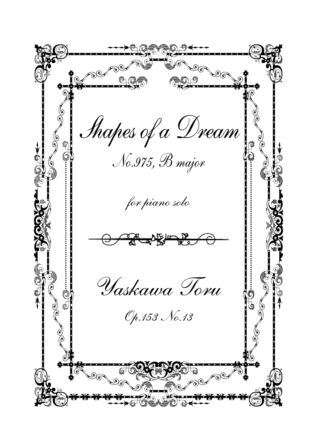 Shapes of a Dream No.975, B major, Op.153 No.13