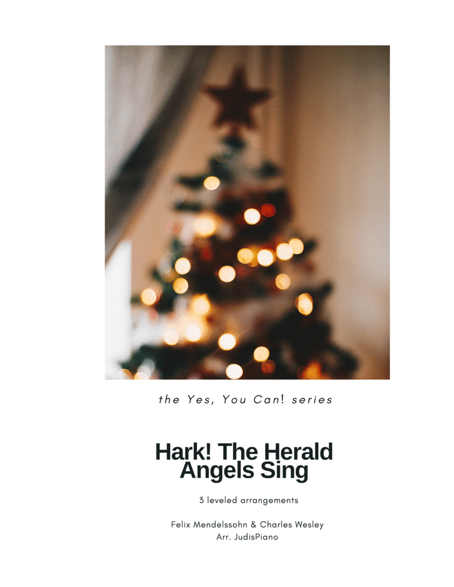Hark! The Herald Angels Sing (3 Leveled Arrangements) (arr. JudisPiano)