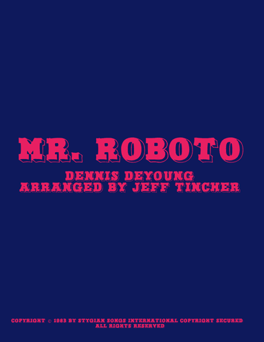 Mr. Roboto (arr. Jeff Tincher)