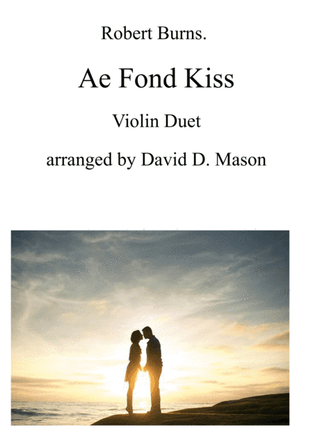 Ae Fond Kiss (arr. David D. Mason)