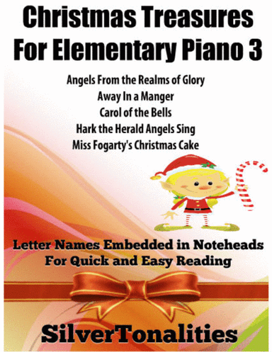 Christmas Treasures for Elementary Piano Volume 3 Sheet Music (arr. SilverTonalities)