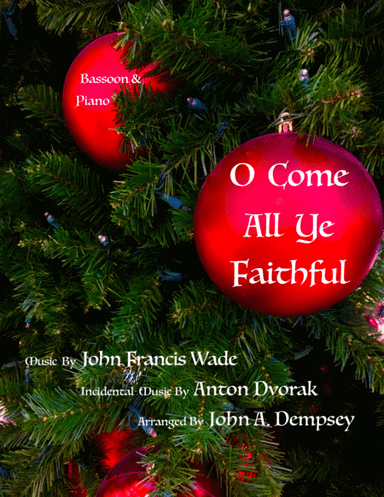O Come All Ye Faithful (Bassoon and Piano) (arr. John A. Dempsey)