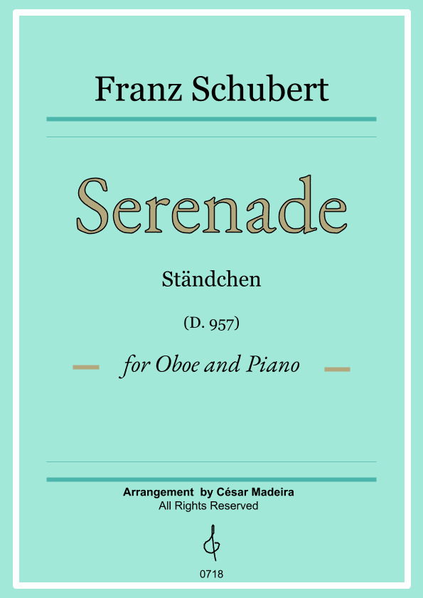 Serenade (D.975) by Schubert - Oboe and Piano (Full Score and Parts) (arr. César Madeira)