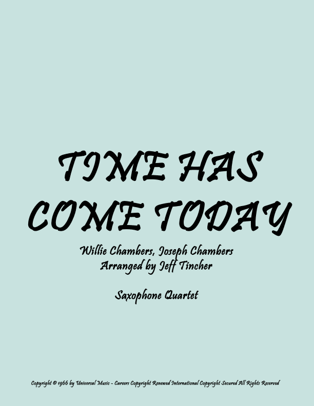 Time Has Come Today (arr. Jeff Tincher)