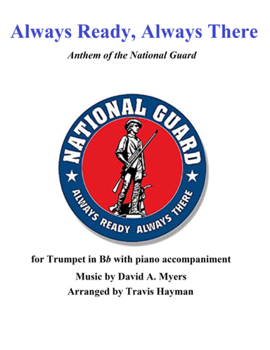 Always Ready, Always There - for Bb Trumpet with Piano Accompaniment (arr. Travis Hayman)