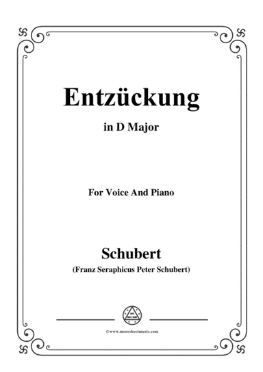 Schubert-Entzückung,in D Major,for Voice&Piano (arr. MSM)